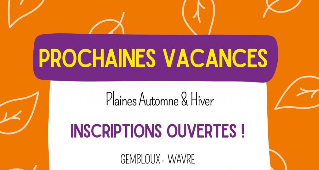 Prochaines vacances : inscriptions plaines automne 2024